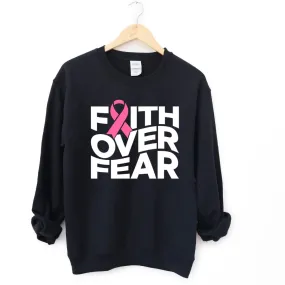 Faith Over Fear Unisex Sweatshirt