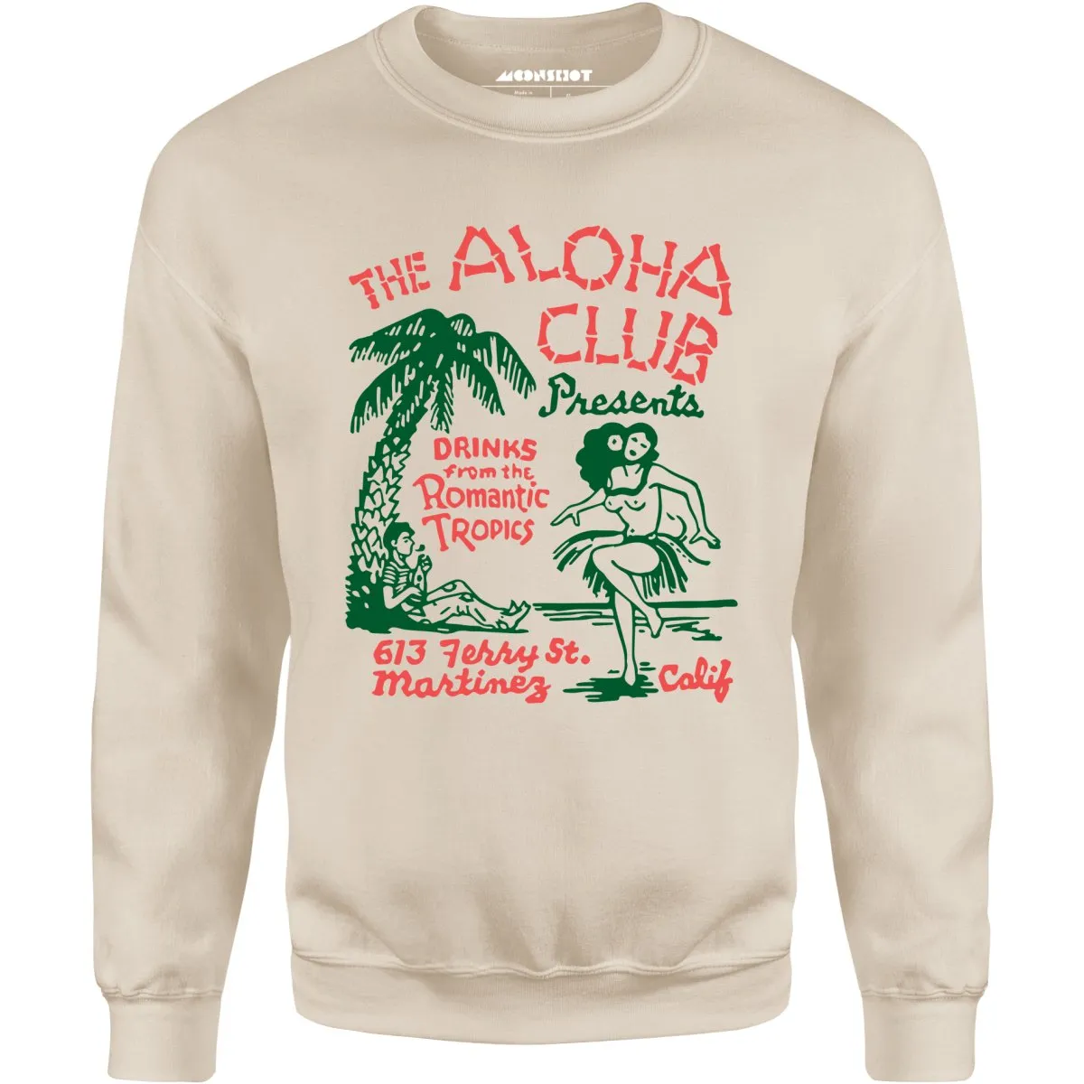 The Aloha Club - Martinez, CA - Vintage Tiki Bar - Unisex Sweatshirt