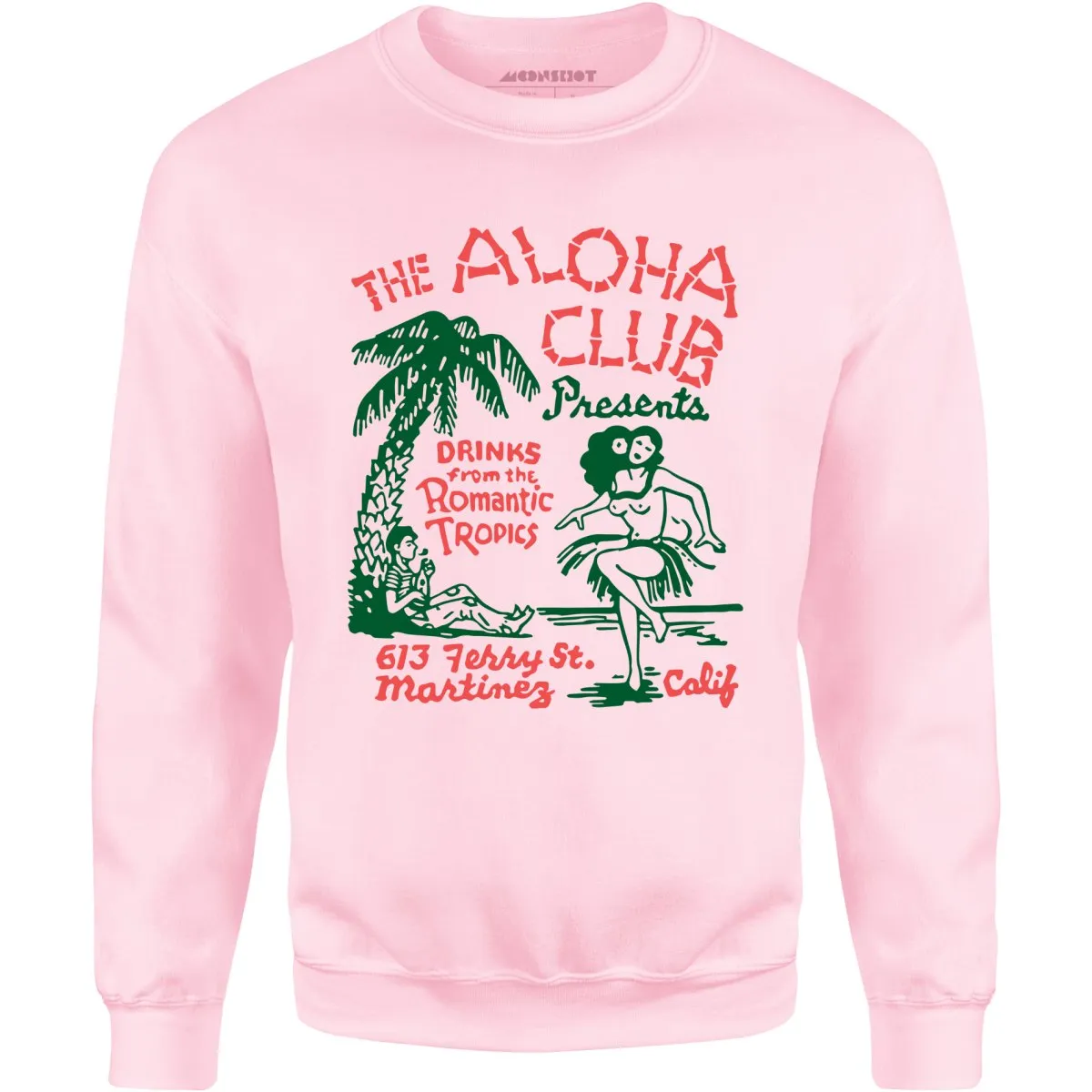 The Aloha Club - Martinez, CA - Vintage Tiki Bar - Unisex Sweatshirt